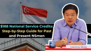 $188 National Service Credits Step-by-Step Guide for Past and Present NSmen