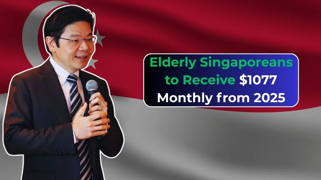 Elderly Singaporeans to Receive $1077 Monthly from 2025