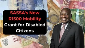 SASSA's New R1500 Mobility Grant for Disabled Citizens